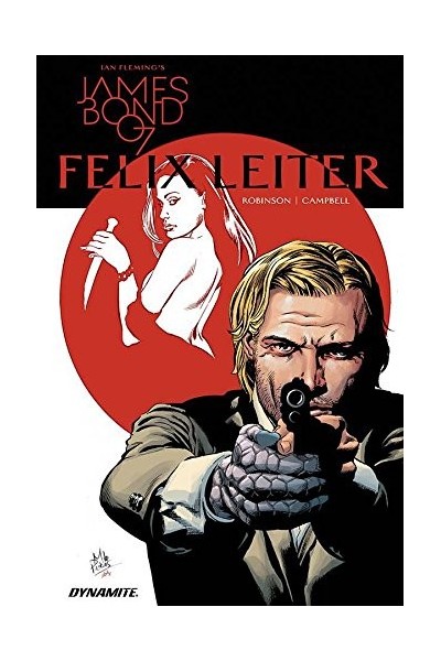 James Bond: Felix Leiter (Ian Fleming's James Bond 007: Felix Leiter) COMIC